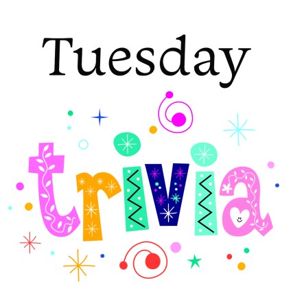 tuesday trivia